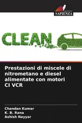 Cover: Prestazioni di miscele di nitrometano e diesel alimentate con motori CI VCR - Edizioni Sapienza