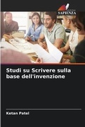 Cover: Studi su Scrivere sulla base dell'invenzione - Edizioni Sapienza