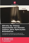 Cover: Nitreto de Titanio Depositado em Plasma Vapour para Aplicacoes Biomedicas - Edicoes Nosso Conhecimento