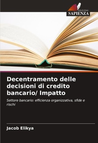 Abbildung von: Decentramento delle decisioni di credito bancario/ Impatto - Edizioni Sapienza