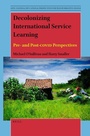 Cover: Decolonizing International Service Learning - Brill
