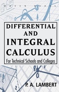 Cover: Differential and Integral Calculus For Technical Schools and Colleges - MAVEN Books