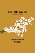 Cover: The little acrobat - ALPHA EDITION