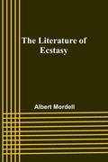 Cover: The Literature of Ecstasy - ALPHA EDITION