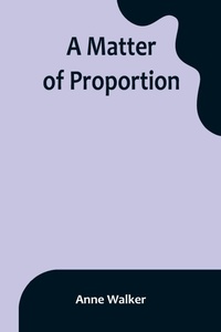 Enlarge image Cover: A Matter of Proportion - ALPHA EDITION