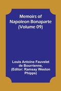 Cover: Memoirs of Napoleon Bonaparte (Volume 09) - ALPHA EDITION