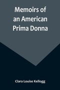 Cover: Memoirs of an American Prima Donna - ALPHA EDITION