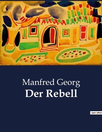 Enlarge image Cover: Der Rebell - Culturea