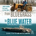 Cover: From Bluegrass to Blue Water - Ascent Audio