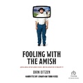 Cover: Fooling with the Amish - Recorded Books, Inc.