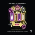 Cover: Aces Wild - Recorded Books, Inc.