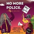 Cover: No More Police - Tantor Audio