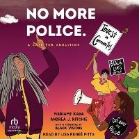 Abbildung von: No More Police - Tantor Audio