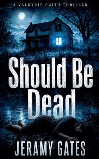 Enlarge image Cover: Should Be Dead - Draft2digital