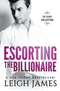 Cover: Escorting the Billionaire - CMG Publishing LLC
