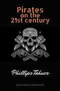 Cover: Pirates on the 21st century (dark history, #6) - Ediciones Afrodita