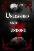 Cover: Unleashed and Undone (Undone Series, #4) - K.R. Cook