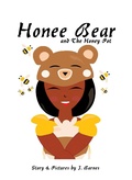 Cover: Honee Bear and The Honey Pot - Urban Ideas Publishing Company