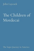 Cover: The Children of Mordecai - John Laycock
