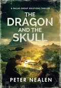 Cover: The Dragon and the Skull - Peter Nealen, LLC