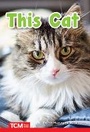 Cover: This Cat - Teacher Created Materials, Inc