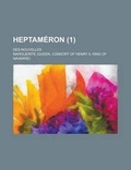 Cover: Heptameron; Des Nouvelles (1) - Rarebooksclub.com