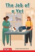 Cover: The Job of a Vet - Teacher Created Materials, Inc