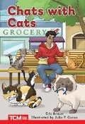 Cover: Chats with Cats - Teacher Created Materials, Inc