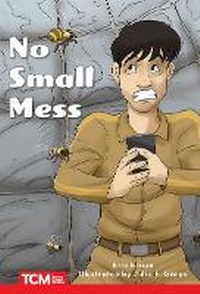 Enlarge image Cover: No Small Mess - Teacher Created Materials, Inc