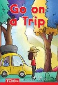 Cover: Go on a Trip - Teacher Created Materials, Inc