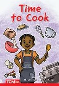 Cover: Time to Cook - Teacher Created Materials, Inc