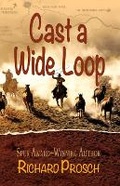 Cover: Cast a Wide Loop - Thorndike Press