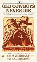 Cover: Old Cowboys Never Die - Wheeler Publishing a Part of Gale a Cengage Company