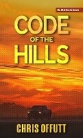Cover: Code of the Hills - Thorndike Press Large Print