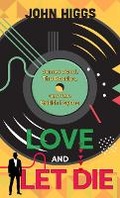 Cover: Love and Let Die - Thorndike Press Large Print Nonfiction