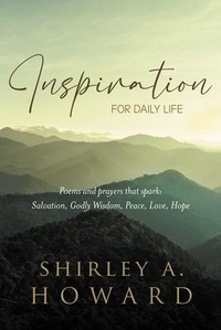 Enlarge image Cover: INSPIRATION FOR DAILY LIFE: Poems and prayers that spark - Inks and Bindings, LLC