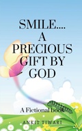 Cover: Smile........ a Precious Gift by God - Notion Press