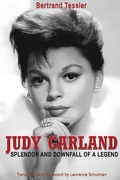Cover: Judy Garland - Splendor and Downfall of a Legend - BEARMANOR MEDIA