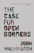 Cover: The Case for Open Borders - Haymarket Books