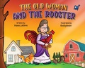 Cover: The Old Woman and the Rooster - Gracelyn Books