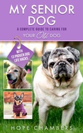 Cover: My Senior Dog - Publishing Den LLC, The