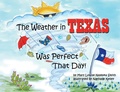 Cover: The Weather in Texas Was Perfect That Day - Mary L. Smith