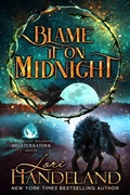 Cover: Blame It On Midnight (A Midnight Madness Nightcreature Novel, #2) - Lori Handeland