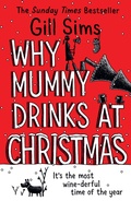 Cover: Why Mummy Drinks at Christmas - HarperCollins