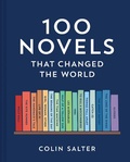 Cover: 100 Novels That Changed the World - Pavilion