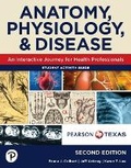 Cover: Anatomy, Physiology, & Disease for Texas - Pearson