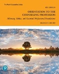 Cover: Orientation to the Counseling Profession - Pearson
