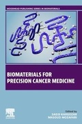 Cover: Biomaterials for Precision Cancer Medicine - Woodhead Publishing