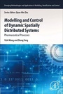 Cover: Modeling and Control of Dynamic Spatially Distributed Systems - Academic Press