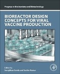Cover: Bioreactor Design Concepts for Viral Vaccine Production - Academic Press